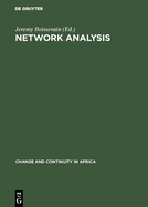 Network Analysis: Studies in Human Interaction