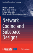 Network Coding and Subspace Designs