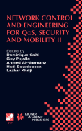 Network Control and Engineering for Qos, Security and Mobility: Ifip Tc6 / Wg6.2 & Wg6.7 Conference on Network Control and Engineering for Qos, Security and Mobility (Net-Con 2002) October 23-25, 2002, Paris, France