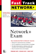 Network+ Exam Fast Track