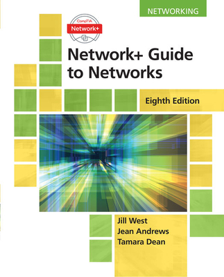 Network+ Guide to Networks, Loose-Leaf Version - West, Jill, and Dean, Tamara, and Andrews, Jean