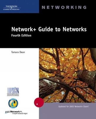 Network+ Guide to Networks - Dean, Tamara