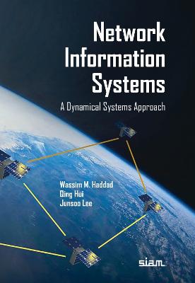 Network Information Systems: A Dynamical Systems Approach - Haddad, Wassim M., and Hui, Qing, and Lee, Junsoo