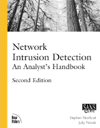 Network Intrusion Detection: An Analyst's Handbook