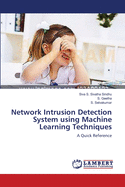 Network Intrusion Detection System using Machine Learning Techniques