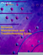 Network Maintenance and Troubleshooting Guide - Allen, Neal, and Shane, Bill