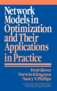 Network Models in Optimization and Their Applications in Practice