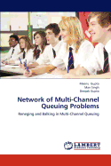 Network of Multi-Channel Queuing Problems