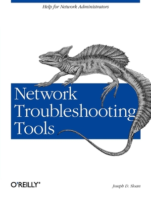 Network Troubleshooting Tools - Sloan, Joseph D