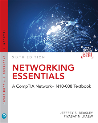 Networking Essentials: A CompTIA Network+ N10-008 Textbook - Beasley, Jeffrey, and Nilkaew, Piyasat