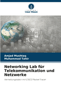 Networking Lab fr Telekommunikation und Netzwerke