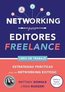 Networking para Editores Freelance: Estrategias Prcticas para un Networking Exitoso