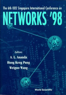 Networks '98: IEEE Sicon'98: Proceedings of the 6th IEEE Singapore International Conference