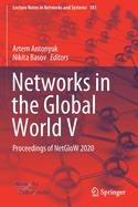 Networks in the Global World V: Proceedings of Netglow 2020