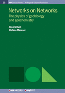 Networks on Networks: The physics of geobiology and geochemistry