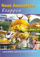 Neue Aussichten: Etappen