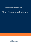 Neue Finanzdienstleistungen: Bankenmarkte Im Wandel