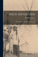 Neue Menschen: Ein Jahr Bei Den Nachbarn Des Nordpols