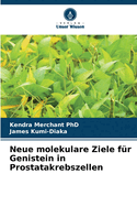 Neue molekulare Ziele fr Genistein in Prostatakrebszellen