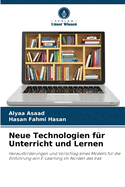 Neue Technologien fr Unterricht und Lernen