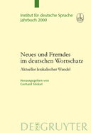 Neues Und Fremdes Im Deutschen Wortschatz