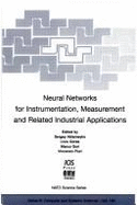 Neural Networks for Instrumentation, Measurement and Related Industrial Applications