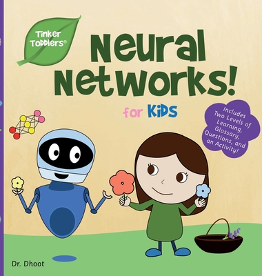 Neural Networks for Kids (Tinker Toddlers) - Dhoot