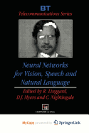 Neural Networks for Vision, Speech and Natural Language - Linggard, R (Editor), and Myers, D J (Editor), and Nightingale, C (Editor)