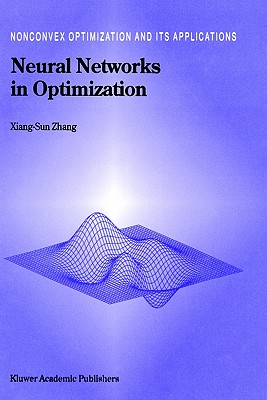 Neural Networks in Optimization - Xiang-Sun Zhang