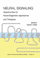 Neural Signaling: Opportunities for Novel Diagnostic Approaches and Therapies, Volume 1144