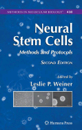 Neural Stem Cells: Methods and Protocols