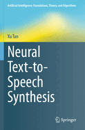 Neural Text-To-Speech Synthesis