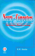 Neuro-Computers: Optimization Based Learning - Shukla, K K