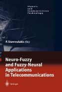 Neuro-Fuzzy and Fuzzy-Neural Applications in Telecommunications