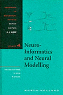 Neuro-Informatics and Neural Modelling
