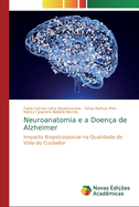 Neuroanatomia e a Doen?a de Alzheimer