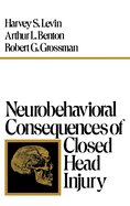 Neurobehavioral Consequences of Closed Head Injury