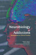 Neurobiology of Addictions: Implications for Clinical Practice