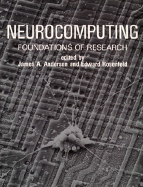 Neurocomputing, Volume 1: Foundations of Research - Anderson, James A (Editor), and Rosenfeld, Edward (Editor)