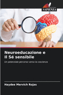 Neuroeducazione e Il S? sensibile