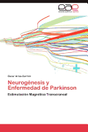 Neurogenesis y Enfermedad de Parkinson