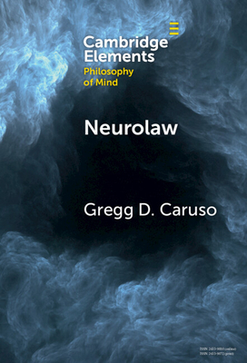 Neurolaw - Caruso, Gregg D