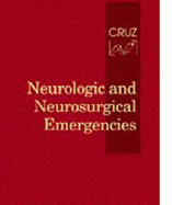 Neurologic and Neurosurgical Emergencies - Cruz, Julio
