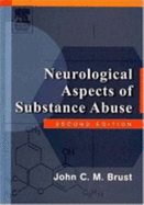 Neurological Aspects of Substance Abuse