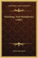 Neurology and Metaphysics (1905)