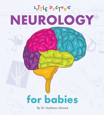 Neurology for Babies - Dr Haitham Ahmed