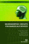 Neuromorphic Circuits for Nanoscale Devices