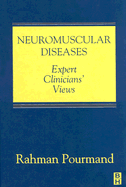 Neuromuscular Diseases: Expert Clinicans' Views