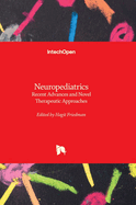 Neuropediatrics: Recent Advances and Novel Therapeutic Approaches