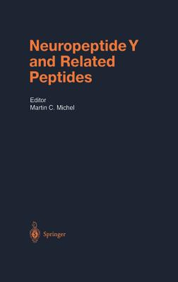 Neuropeptide Y and Related Peptides - Michel, Martin C (Editor)